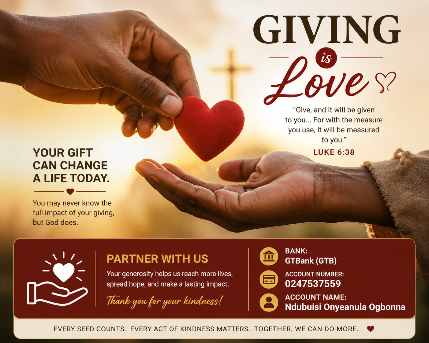 A compassionate scene of one hand giving a red heart to another, symbolizing love, generosity, and giving, with a Christian message about donation and faith, including a Bible verse and bank details for support.